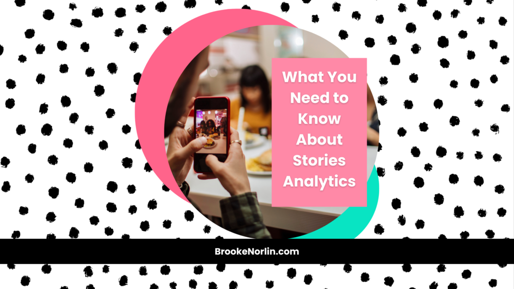 What You Need to Know About Stories Analytics